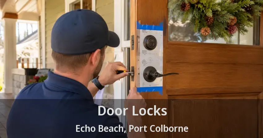 Door Locks Echo Beach, Port Colborne - ON