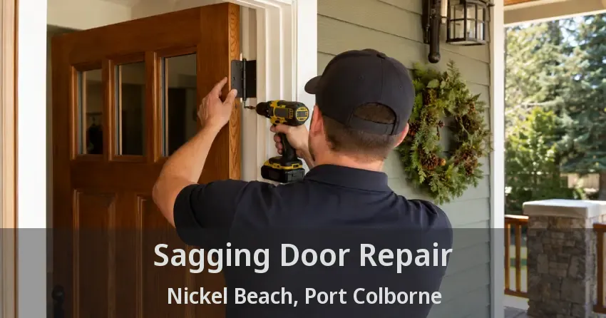 Sagging Door Repair Nickel Beach, Port Colborne - ON