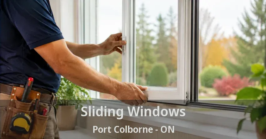 Sliding Windows Port Colborne - ON