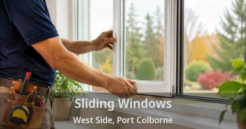 Sliding Windows West Side, Port Colborne - ON