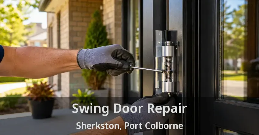 Swing Door Repair Sherkston, Port Colborne - ON