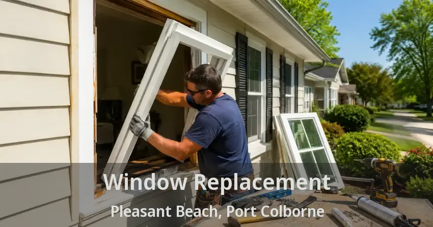Window Replacement Pleasant Beach, Port Colborne - ON